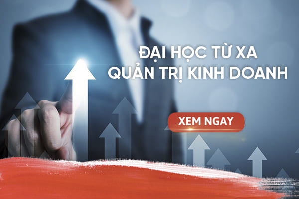dai hoc tu xa nganh quan tri kinh doanh